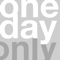one day only